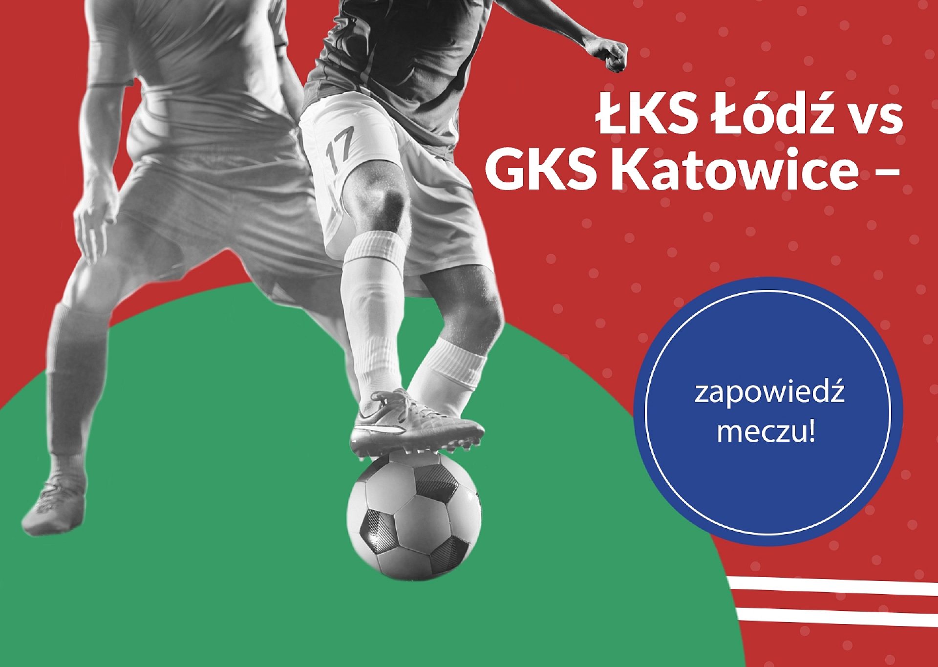 Lks lodz vs gks katowice pzbuk zaklady bukmacherskie live Lks lodz vs gks katowice pzbuk zaklady bukmacherskie live