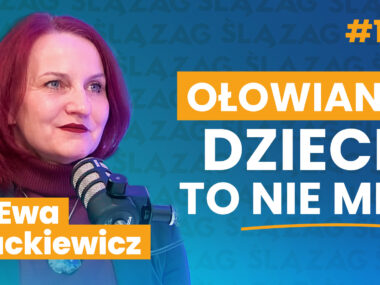 Ołowiane dzieci to nie mit 104 mackiewicz yt